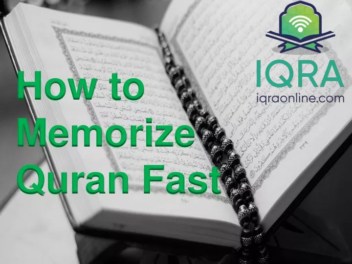 how to memorize quran fast