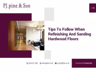 Tips To Follow When Refinishing And Sanding Hardwood Floors