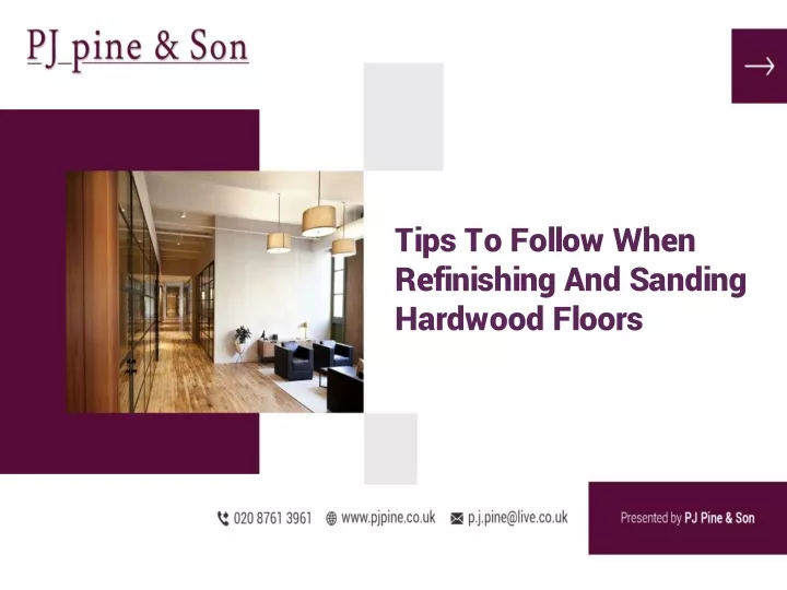 tips to follow when refinishing and sanding