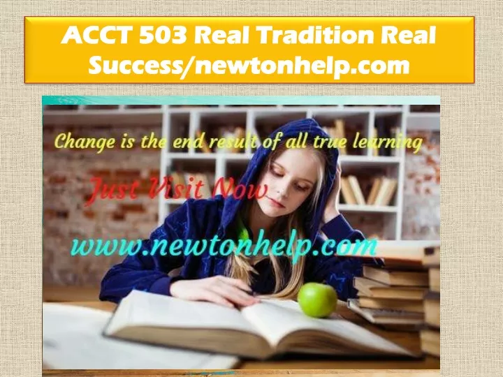 acct 503 real tradition real success newtonhelp