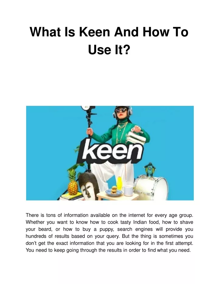 what is keen and how to use it