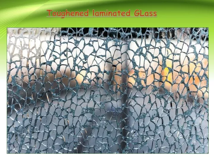 toughened laminated glass