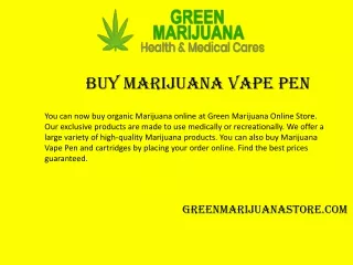 Greenmarijuanastore.com - Buy Marijuana Vape Pen