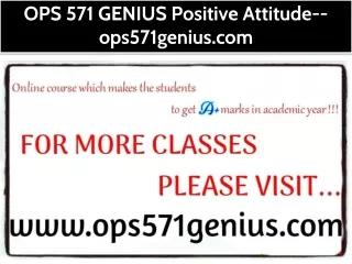 OPS 571 GENIUS Positive Attitude--ops571genius.com