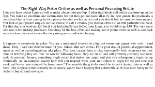 The Right Way Poker Online as well as Personal Financing Relate