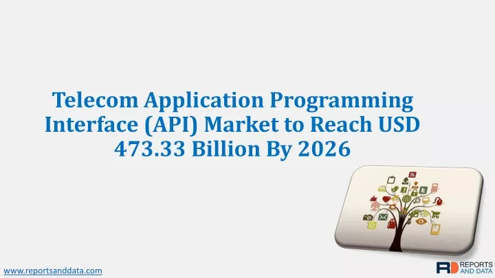 telecom application programming interface api market to reach usd 473 33 billion by 2026