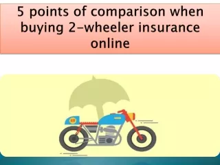 5 points of comparison when buying 2-wheeler insurance online