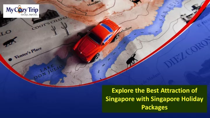 explore the best attraction of singapore with