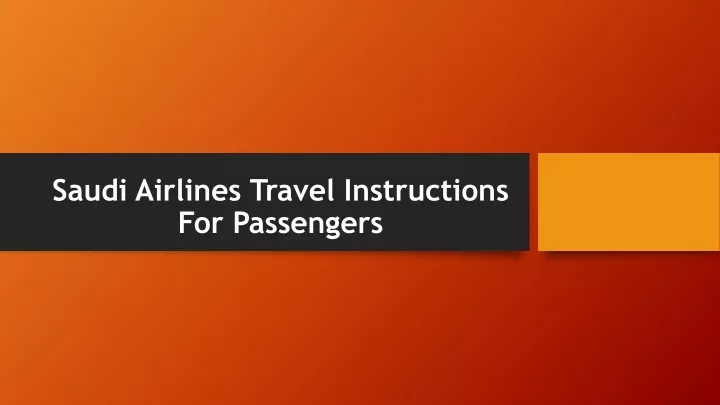 saudi airlines travel instructions for passengers