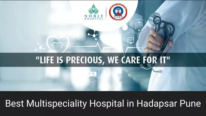 best multispeciality hospital in hadapsar pune