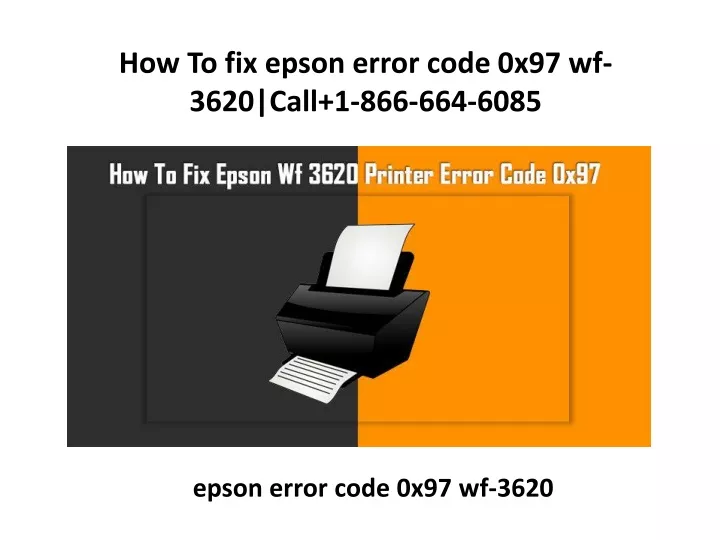 how to fix epson error code 0x97 wf 3620 call