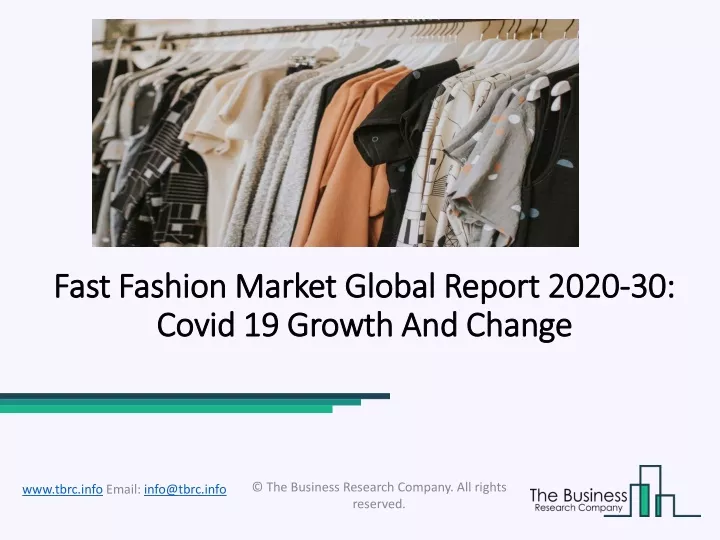 fast fashion market global report 2020 30 covid 19 growth and change