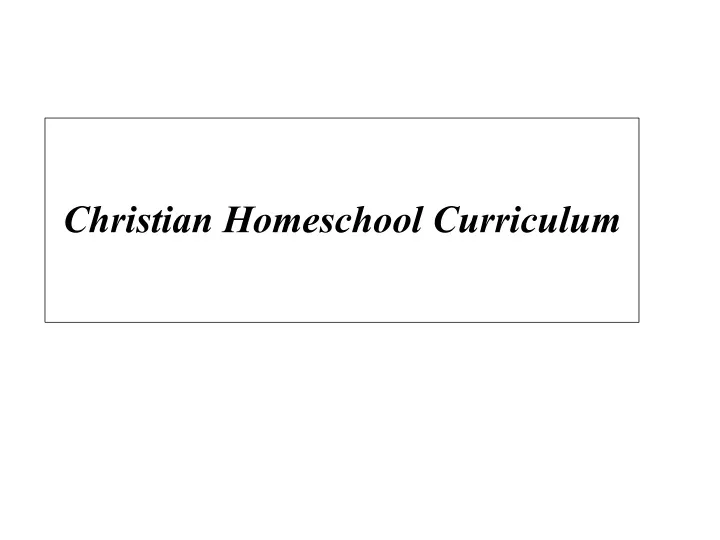 christian homeschool curriculum