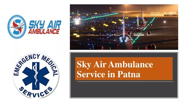 sky air ambulance service in patna