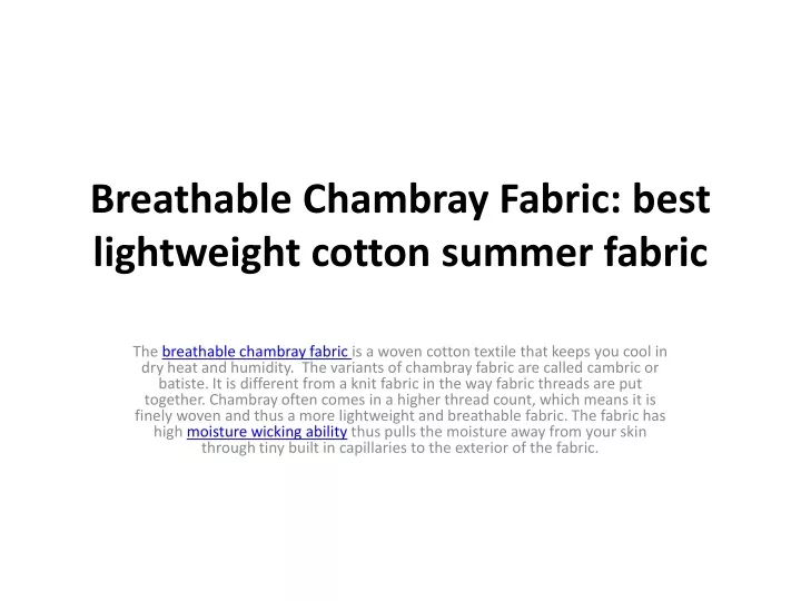 breathable chambray fabric best lightweight cotton summer fabric