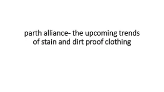 parth alliance- the upcoming trends of stain and dirt proof fabrics