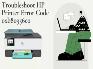 Troubleshoot HP Printer Error Code 0xb80956c0