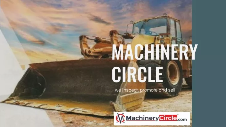 machinery circle we inspect promote and sell