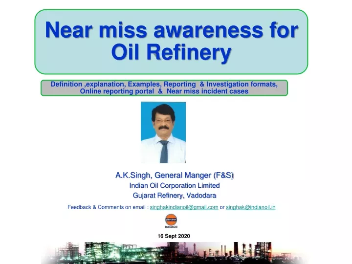 near miss awareness for oil refinery