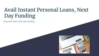 How we get Instant Personal Loans with Next day Funding