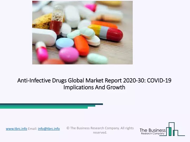 anti infective drugs global market report 2020 30 covid 19 implications and growth