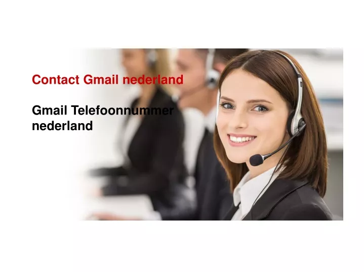 contact gmail nederland gmail telefoonnummer
