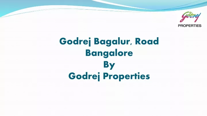 godrej bagalur road bangalore by godrej properties