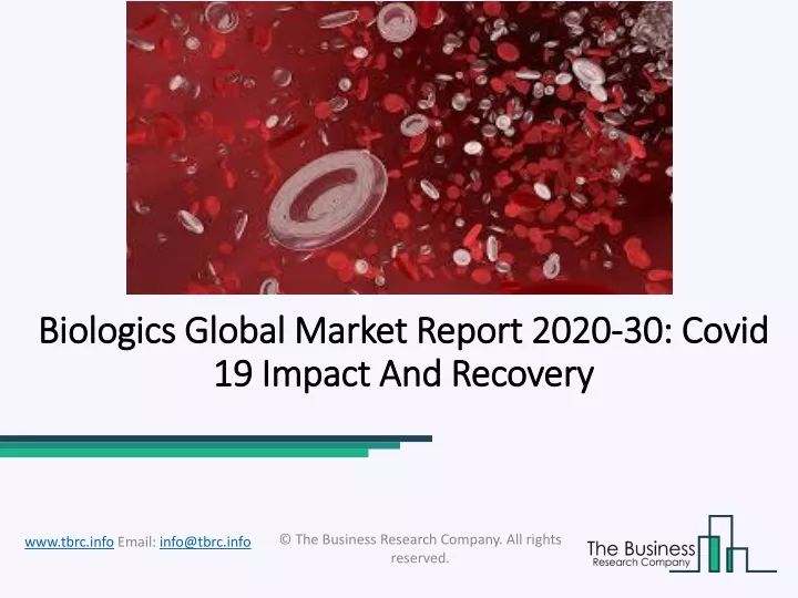 biologics global market report 2020 biologics