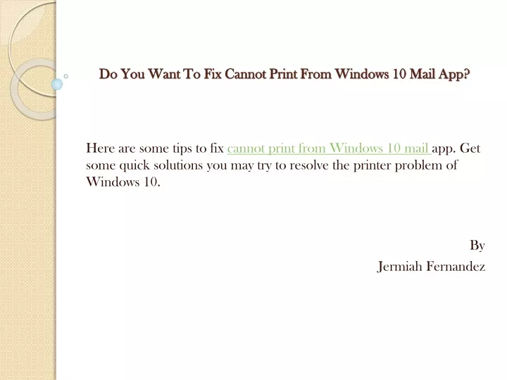 do you want to fix cannot print from windows 10 mail app