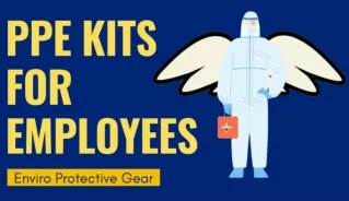 FAQ: Why PPE Kits (Personal Protective Equipment) is Essential for Employees?