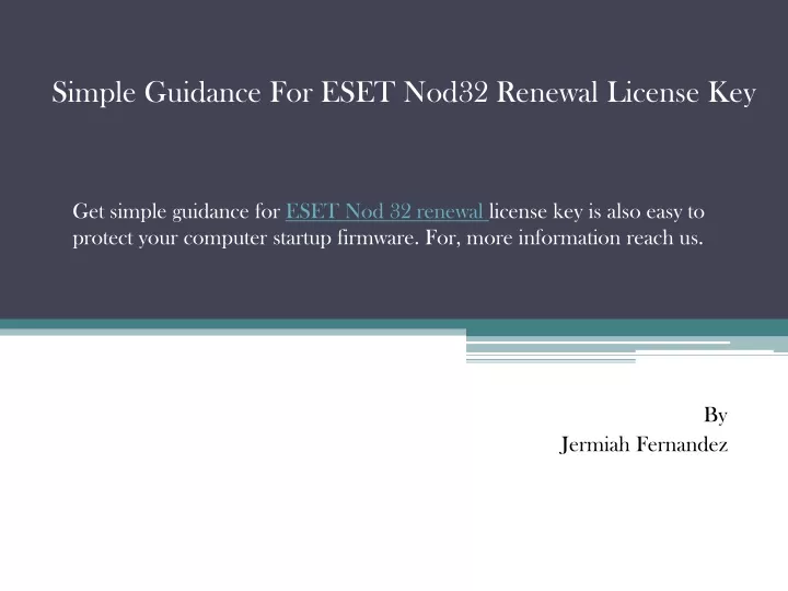 simple guidance for eset nod32 renewal license key