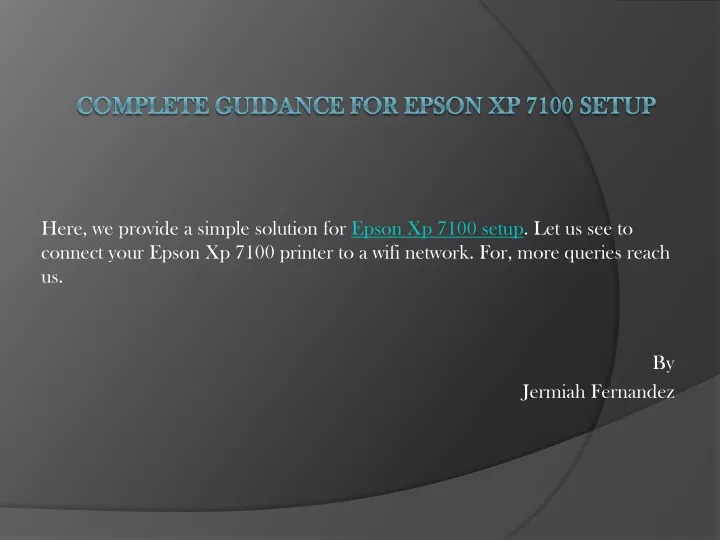 complete guidance for epson xp 7100 setup