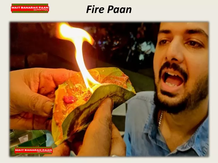 fire paan