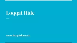 loqqat ride