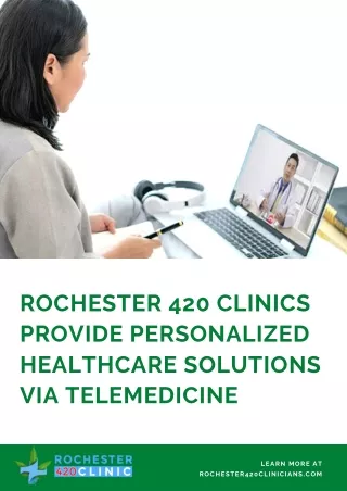 Rochester 420 Clinics Provide Personalized Healthcare Solutions Via Telemedicine
