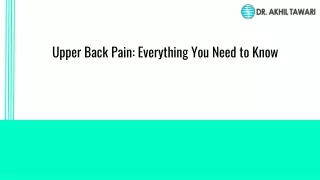 Upper Back Pain: Everything You Need to Know