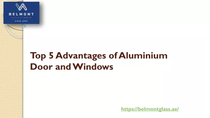 top 5 advantages of aluminium door and windows