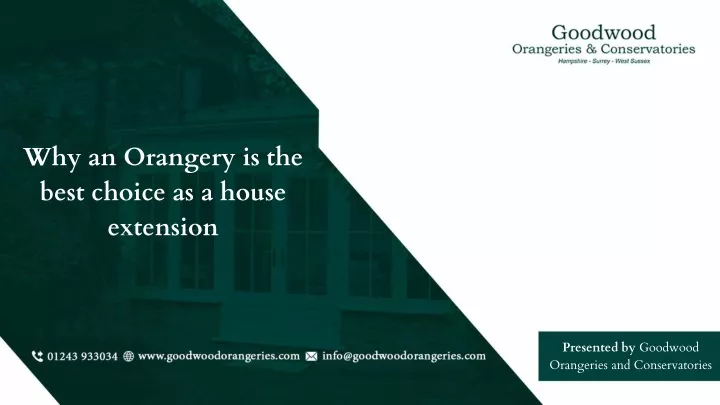 why an orangery is the best choice as a house