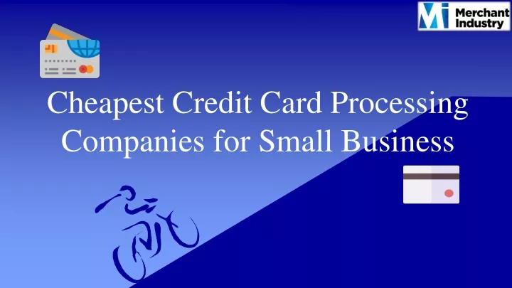 cheapest credit card processing companies for small business