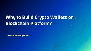 why to build crypto wallets on blockchain platform