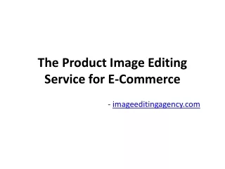The Product Image Editing Service for E-Commerce