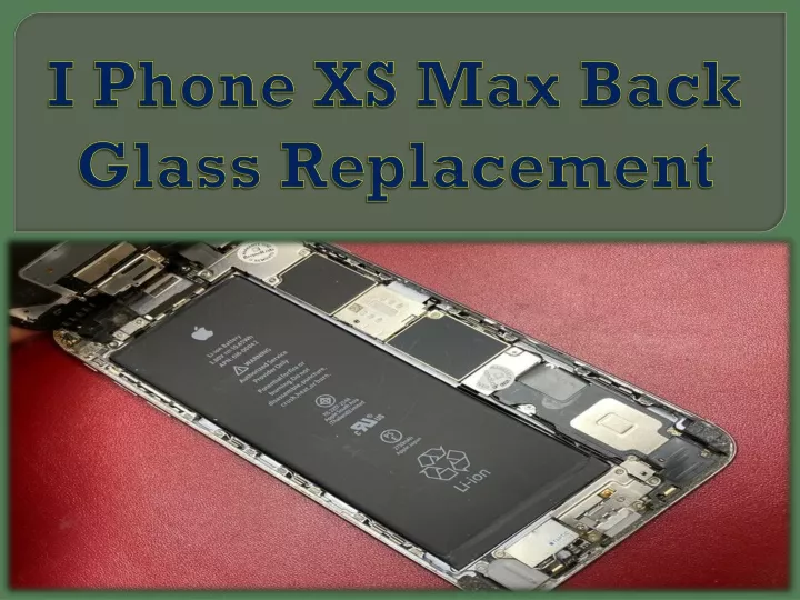 i phone xs max back glass replacement