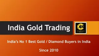 India Gold Trading , Gold, Diamond ,Sliver Buyer company in Pune