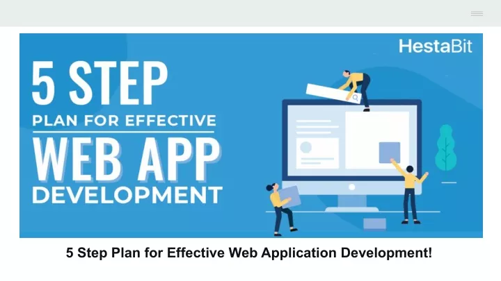 5 step plan for effective web application