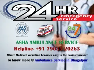 Best Ambulance in Bihar | 24 Hours On-Call Ambulance Service in Bhagalpur | ASHA