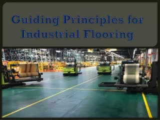 guiding principles for industrial flooring