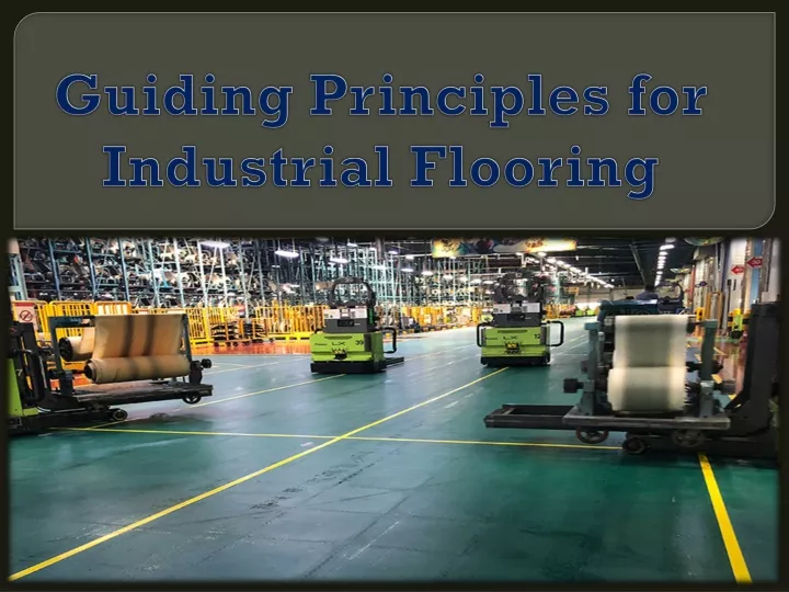 guiding principles for industrial flooring