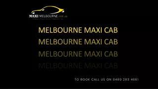 Maxi cab in Melbourne