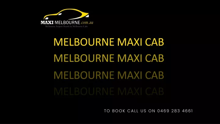 melbourne maxi cab