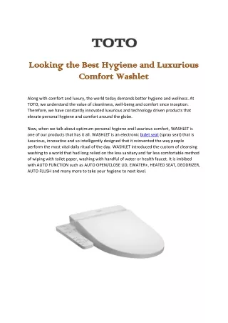 Looking the Best Hygiene and Luxurious Comfort Washlet